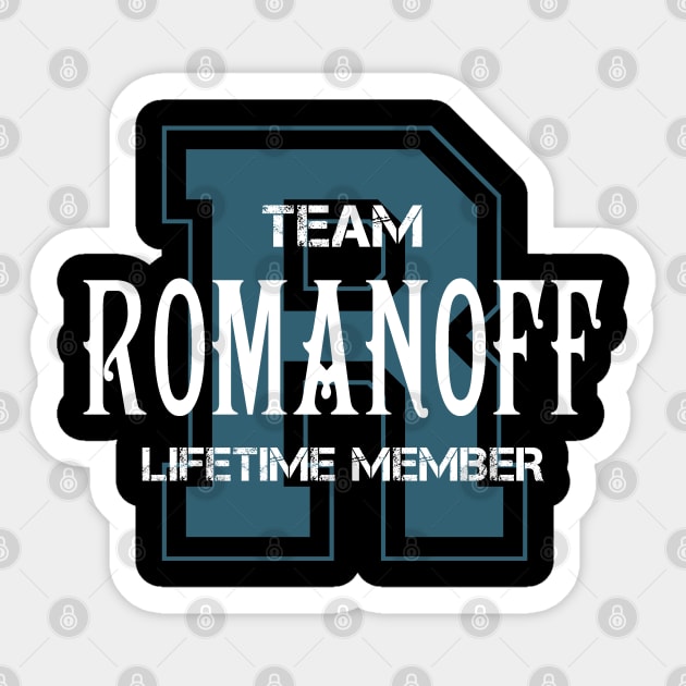 Team ROMANOFF Lifetime Member Sticker by HarrisonAlbertinenw